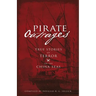 Pirate Outrages: True Stories of Terror on the China Seas
