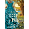 If the Boot Fits