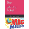 The Lottery Ticket