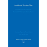 Accidental Nuclear War: Proceedings of the Eighteenth Pugwash Workshop on Nuclear Forces