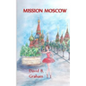 Mission Moscow