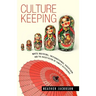Culture Keeping: White Mothers, International Adoption, and the Negotiation of Family Difference