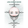 mRNA COVID-19 Vaccine The Human GM Frontier: Safety/Efficiency/Future Applications/Crisp