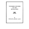 Tennessee Soldiers in the Revolution