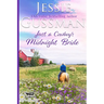 Just a Cowboy's Midnight Bride (Sweet Western Christian romance book 4) (Flyboys of Sweet Briar Ranch in North Dakota) Large Print Edition