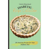 Diabetic Recipe Collection: 50 Amazing Recipes for Your Diabetic Diet