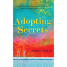 Adopting Secrets