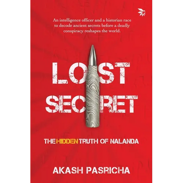 Lost Secret-The Hidden Truth of Nalanda