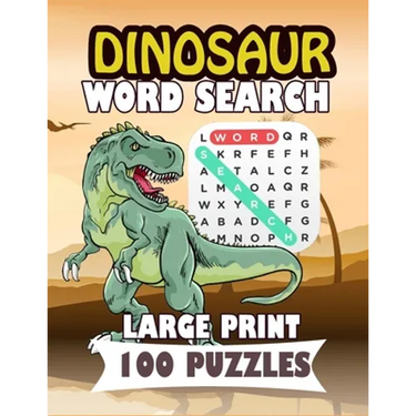 Dinosaur Word Search large print 100 puzzles: For adults and teens perfect gift
