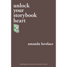 Unlock Your Storybook Heart