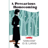 A Precarious Homecoming