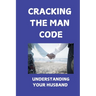 Cracking The Man Code