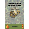 Marine Corps Mustang