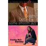 Death, Deceit & Some Smooth Jazz