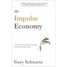 Impulse Economy: Understanding Mobile Shoppers and What Makes Them Buy