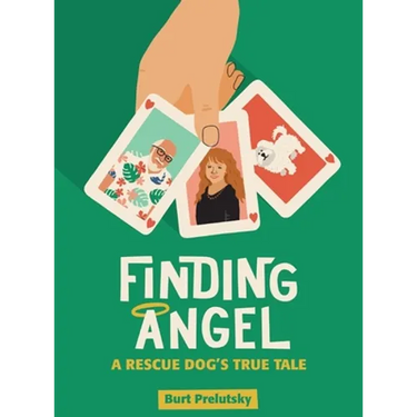 Finding Angel - A Rescue Dog's True Tale (hardback)