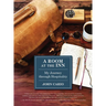 A Room at the Inn: My Journey Through Hospitality