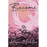 Become: An Inspirational Journal