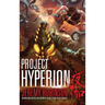Project Hyperion (a Kaiju Thriller)