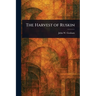 The Harvest of Ruskin