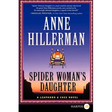 Spider Woman's Daughter: A Leaphorn, Chee & Manuelito Novel