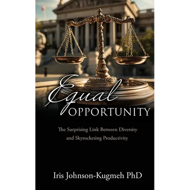 Equal Opportunity: The Surprising Link Between Diversity and Skyrocketing Productivity