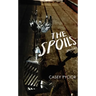 The Spoils: Stories