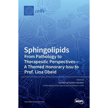 Sphingolipids From Pathology to Therapeutic Perspectives - A Themed Honorary Issue to Prof. Lina Obeid