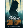 Child of Sorrow