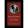 The Argument of the Action: Essays on Greek Poetry and Philosophy