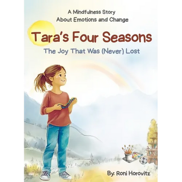 Tara's Four Seasons: A Mindfulness Story About Emotions and Change