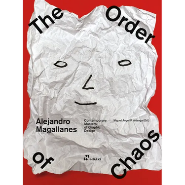 Alejandro Magallanes: The Order of Chaos