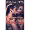 Flirting With Disaster