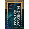 Awkward Awakening: Finding Your Way Home