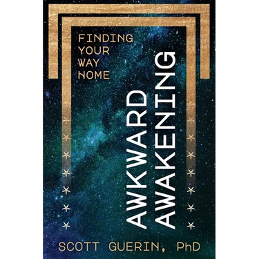 Awkward Awakening: Finding Your Way Home