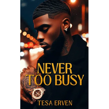 Never Too Busy