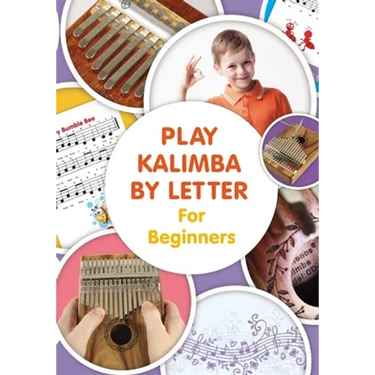 Play Kalimba by Letter - For Beginners: Kalimba Easy-to-Play Sheet Music