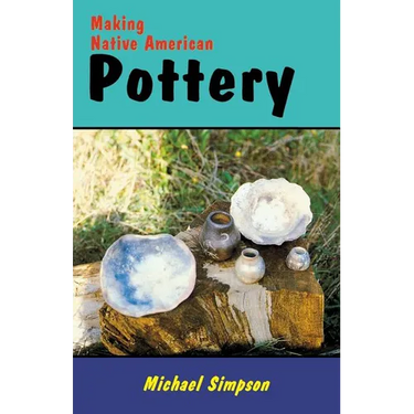 Making Native American Pottery