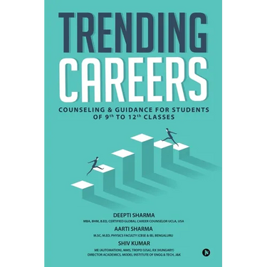 Trending Careers: Counseling & Guidance for Students of 9th to 12th Classes