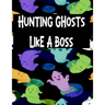 Hunting Ghosts Like A Boss: Track All Of Your Paranormal Data