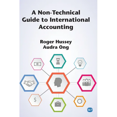 A Non-Technical Guide to International Accounting