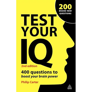 Test Your IQ: 400 Questions to Boost Your Brainpower