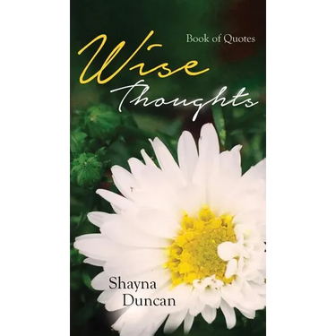 Wise Thoughts: Book of Quotes