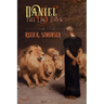 Daniel and the Last Days