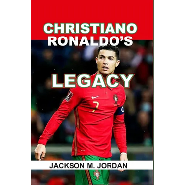 Christiano Ronaldo's Legacy: The goat of Football, the king of Champions League, the Top Scorer, the complete Player.