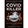 The Covid Killer