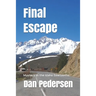 Final Escape: Mystery in the Idaho Sawtooths