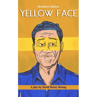 Yellow Face (Broadway Edition)