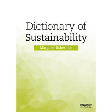 Dictionary of Sustainability