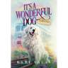 It's a Wonderful Dog - Easter Eggs